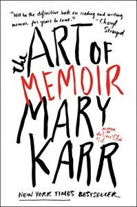 The Art of Memoir by Mary Karr (Book Cover)