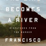 Cover of The Line Becomes a River including image of wall diving sand