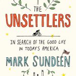Cover of The Unsettlers by Mark Sundeen