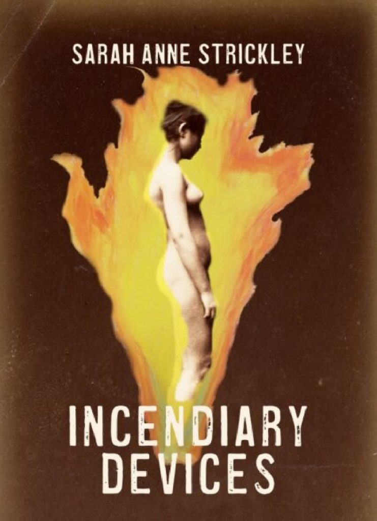 Book cover of Incendiary Devices, featuring a naked woman placed on a fire background.