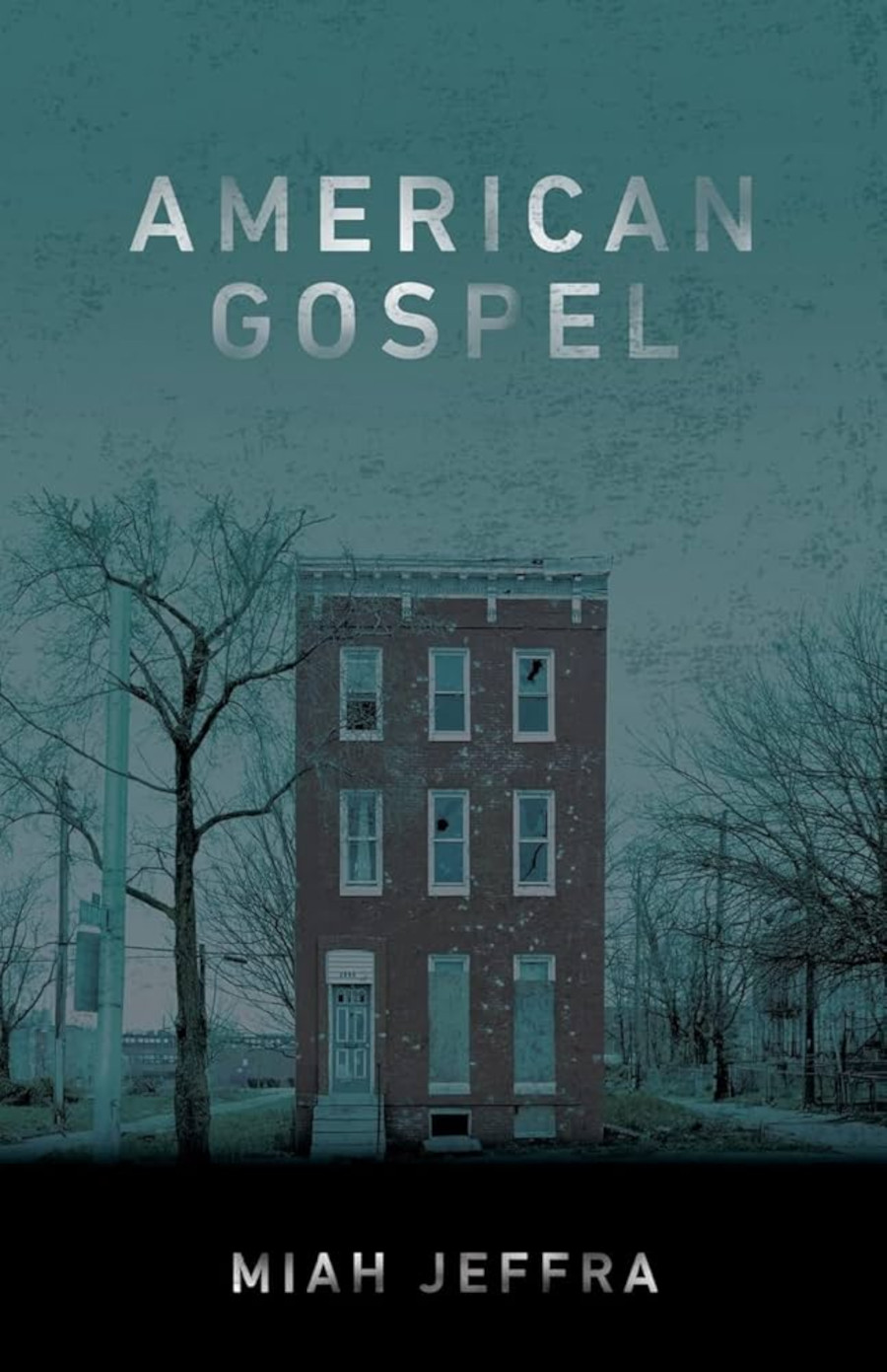 Cover of American Gospel by Miah Jeffra. Picture of a three story brick building in the evening light.