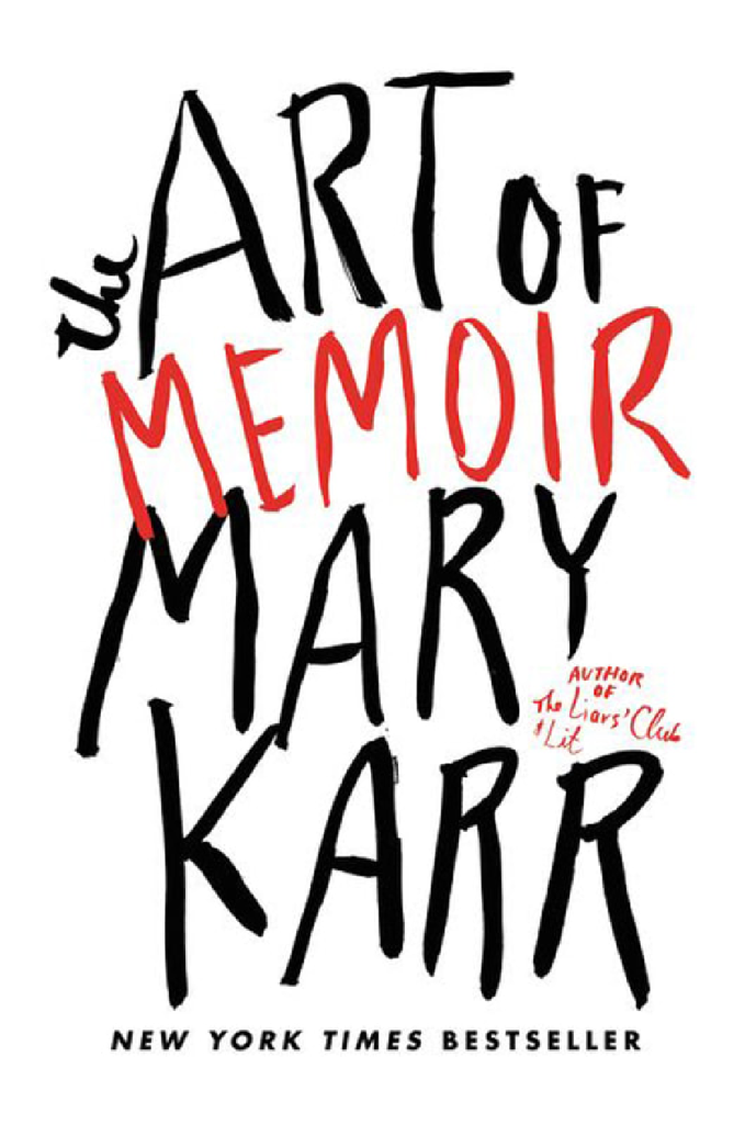 Book cover reading "Art of Memoir" by Mary Karr